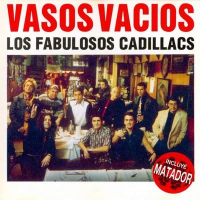 Los_Fabulosos_Cadillacs-Vasos_Vacios.jpg