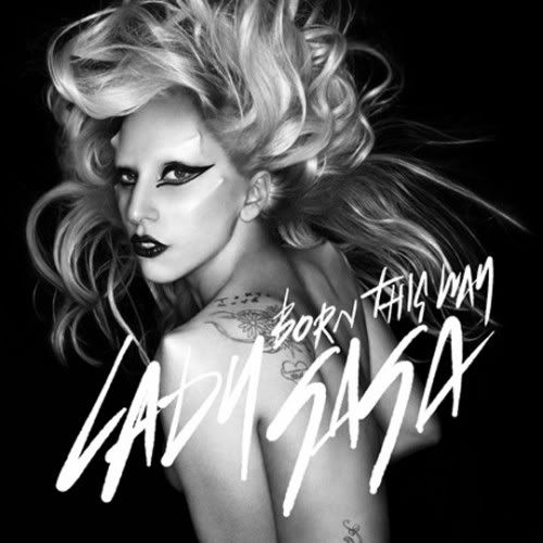 Lady Gaga Born This Way Cover. tattoo lady gaga born this way